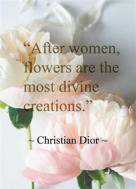 quotes about christin dior|christian dior quote about flowers.